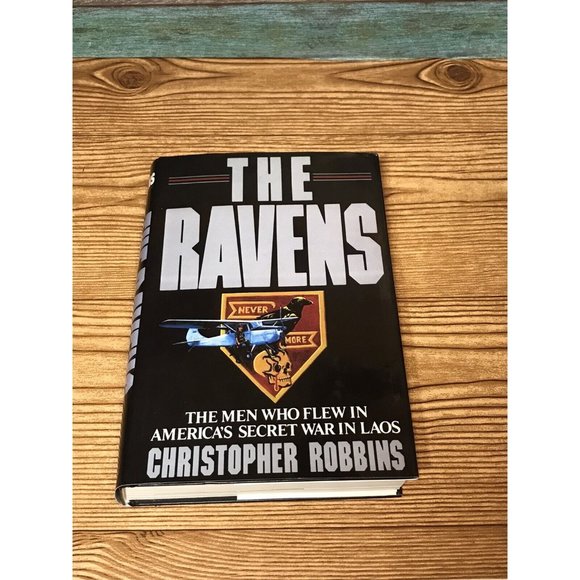 The Ravens By Christopher Robbins 1995, Signed By Raven Fighter Aircraft Pilots